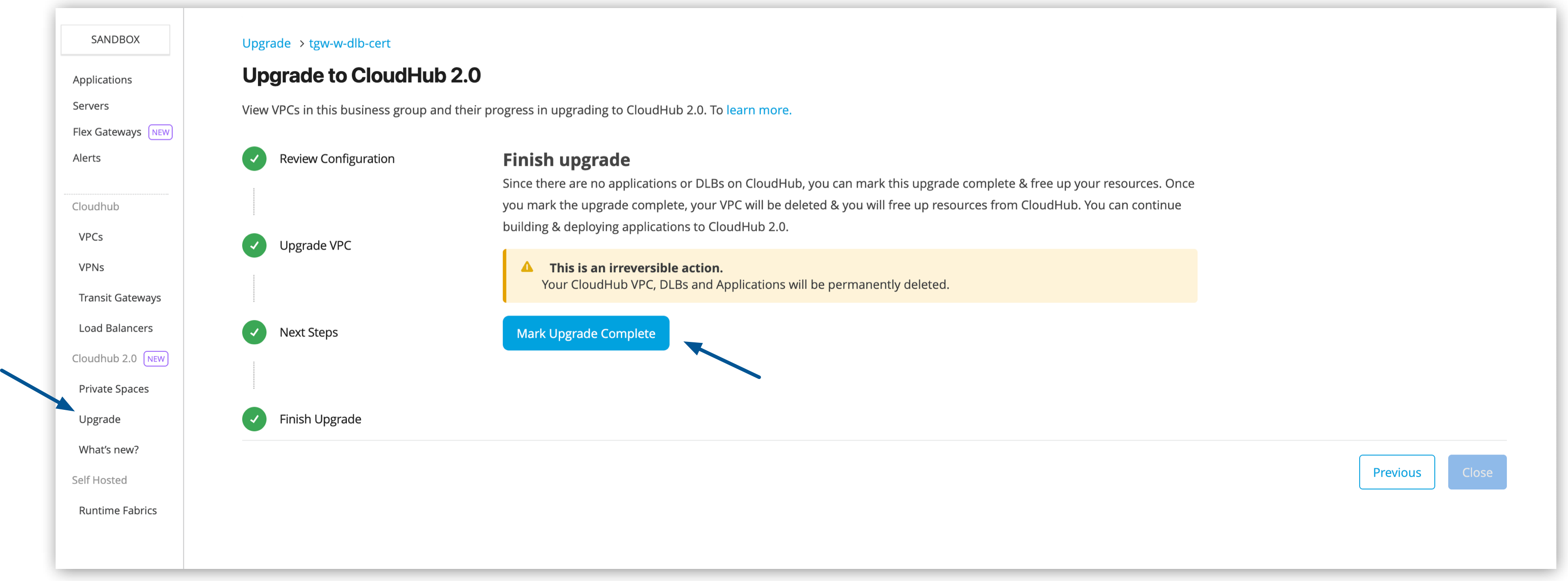 *Mark Upgrade Complete* button within the Upgrade tab