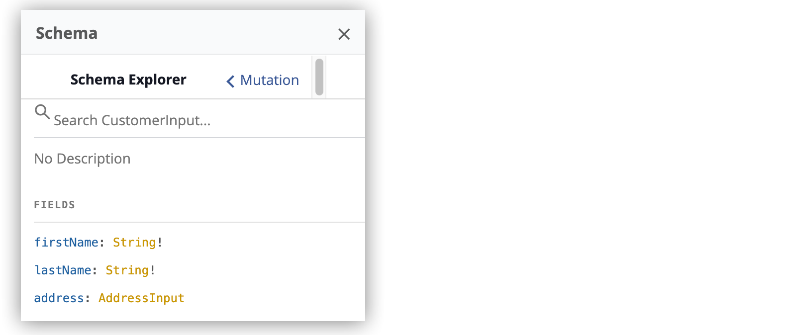 スキーマエクスプローラーにリストされている CustomerInput の項目